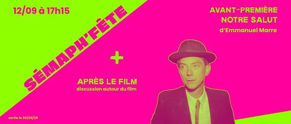 Avant-première Notre salut