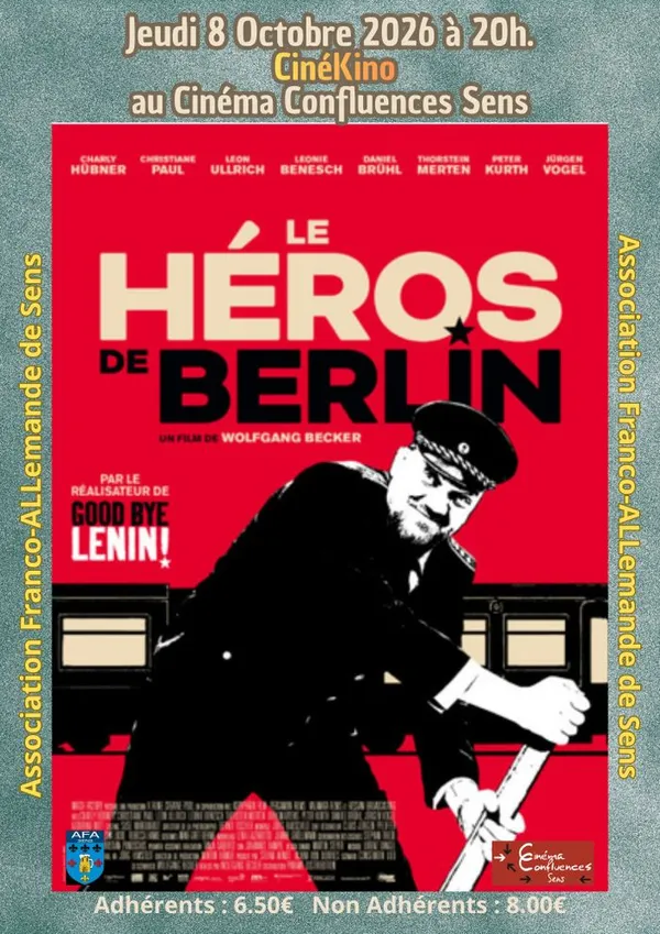 L’Association Franco-Allemande de Sens présente le jeudi 8 octobre 2026 à 20h. au cinéma Confluences à Sens « Le Héros de Berlin », de Wolfgang Becker