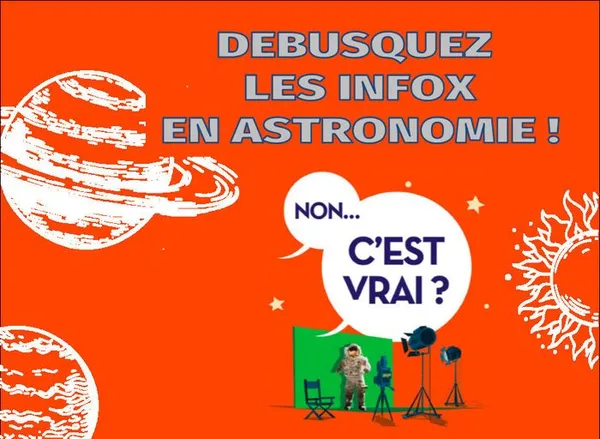 Débusquez les infox en astronomie !