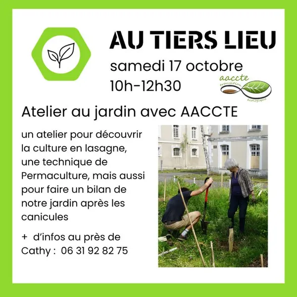 Atelier au Jardin du Tiers Lieu avec AACCTE