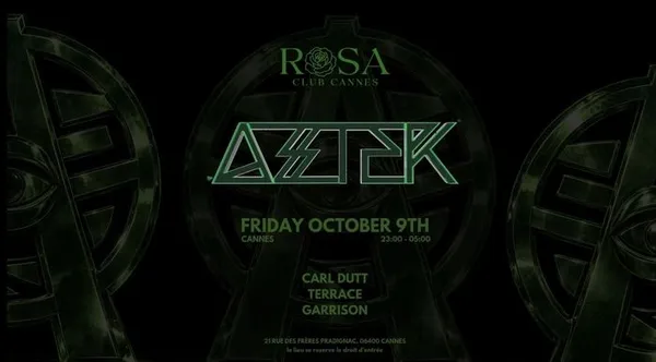 AZTEK « FIRST EDITION » - 09.10 - ROSA CLUB CANNES.