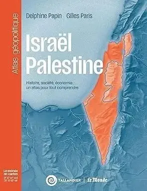 Conférence : ISRAËL - PALESTINE, REGARDS CARTOGRAPHIQUES par Delphine Papin