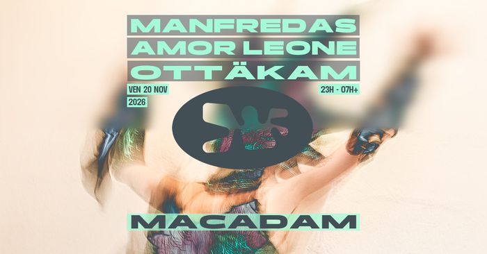 Macadam • Manfredas ~ Amor Leone ~ Ottäkam
