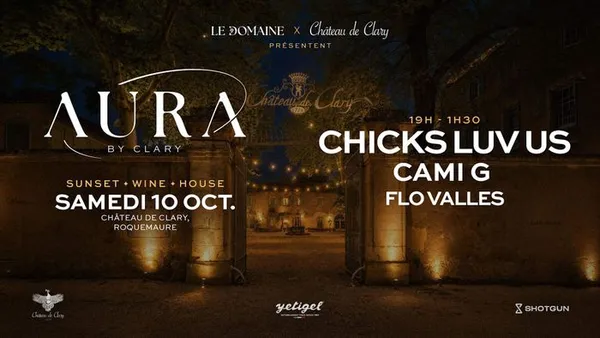 AURA by Clary • Le Domaine x Château de Clary