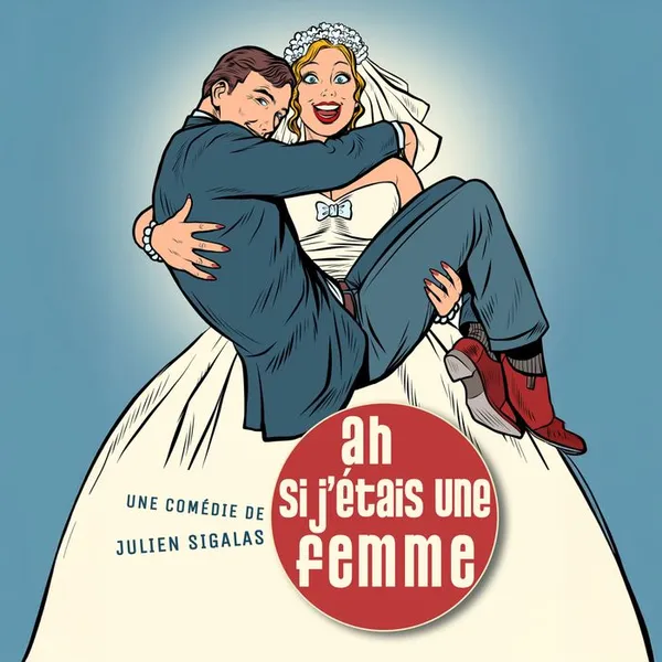 Ah si j’étais une femme