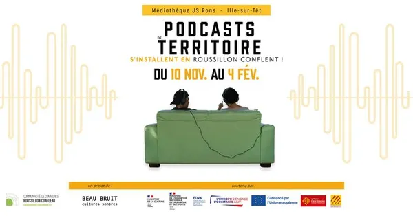 Podcasts de territoire s’installent en Roussillon Conflent