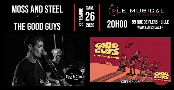 Live: Moss and Steel (blues) + The good guys (cover rock)