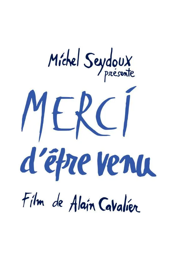 Merci d'être venu
