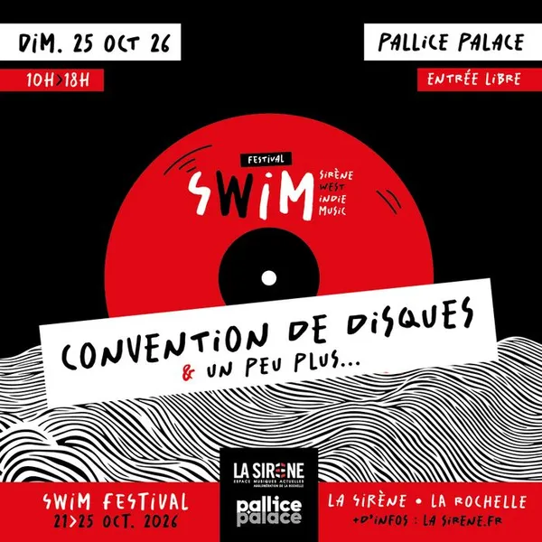 SWIM FESTIVAL : CONVENTION DE DISQUES & UN PEU PLUS...