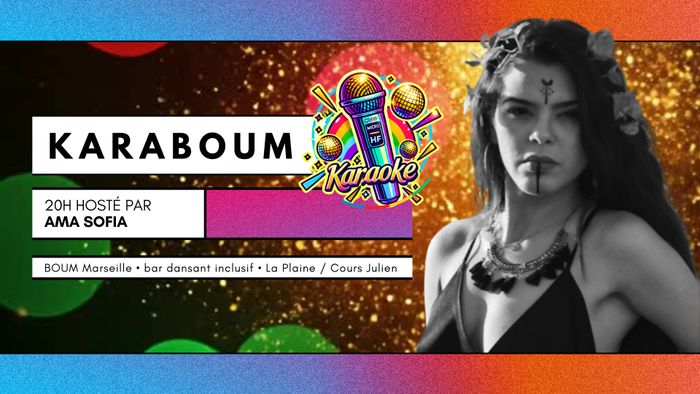 KARABOUM ! KARAOKÉ HOSTÉ PAR AMA SOFIA