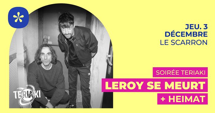 Leroy Se Meurt + Heimat