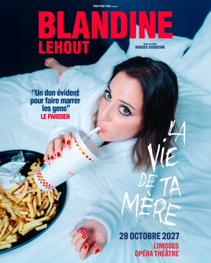 Blandine Lehout "la vie de Ta Mère"