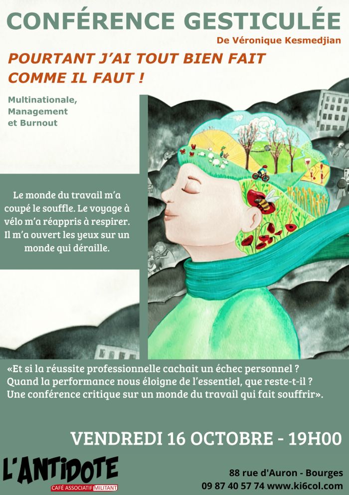 CONFÉRENCE GESTICULÉE POURTANT J’AI TOUT BIEN FAIT
COMME IL FAUT ! De Véronique Kesmedjian