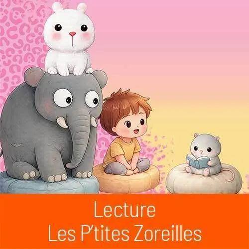 Lecture les p'tites zoreilles