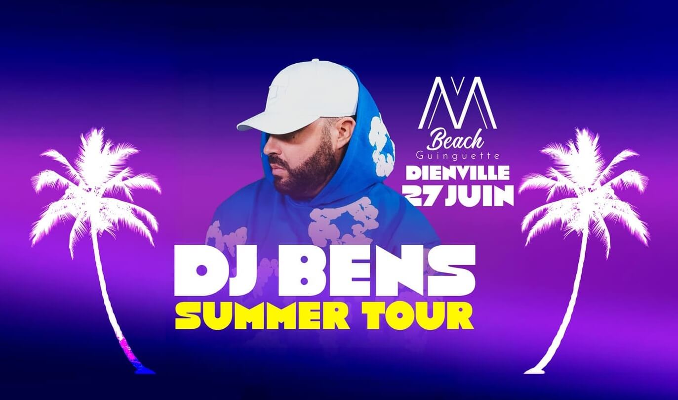 DJ BENS - Summer Tour