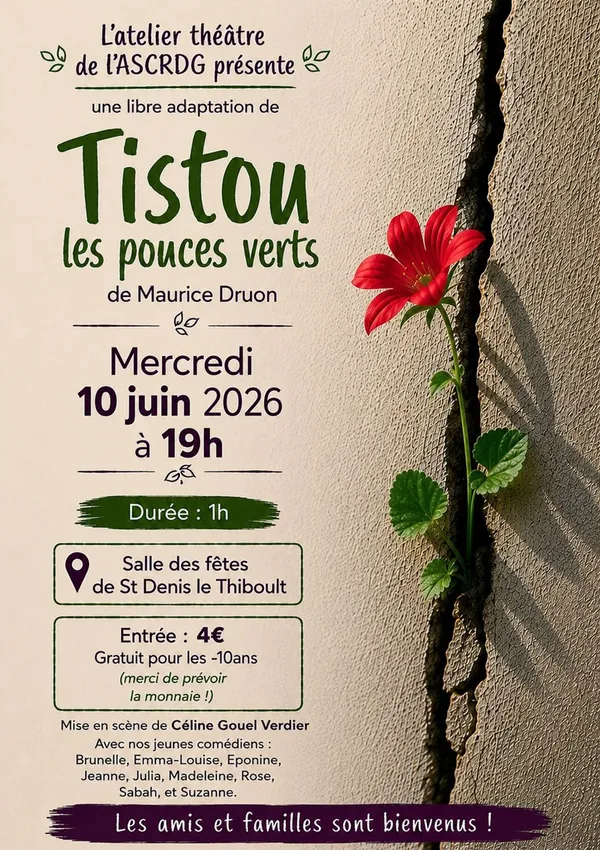 Pièce de théâtre "Tistou et les pouces verts"