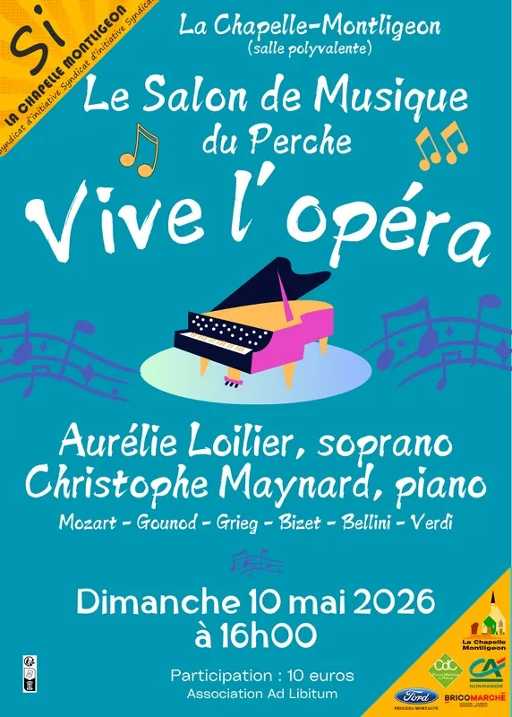 Le Salon de Musique du Perche - Vive l'opéra