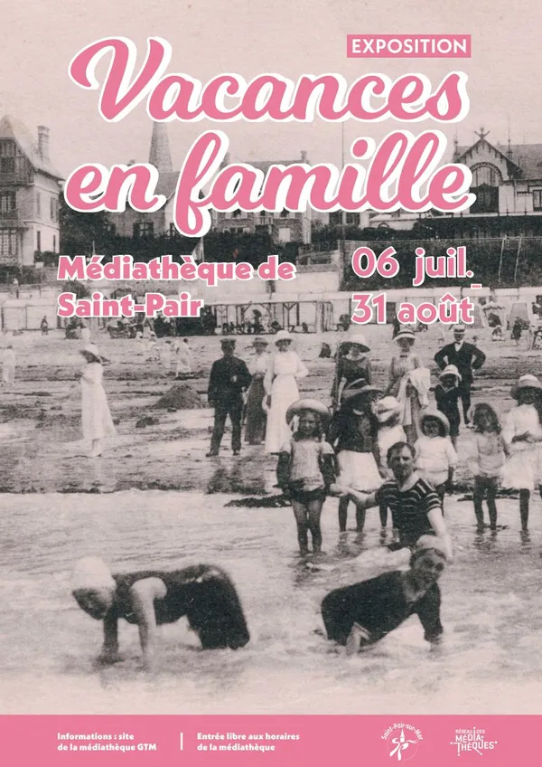 Exposition "Vacances en famille"