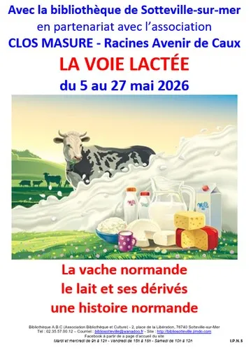 Exposition "la voie lactée, la vache normande, le lait et ses dérivés...une histoire normande"