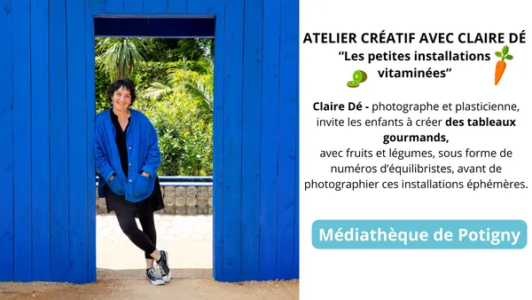 Atelier créatif "Les petites installations vitaminées"