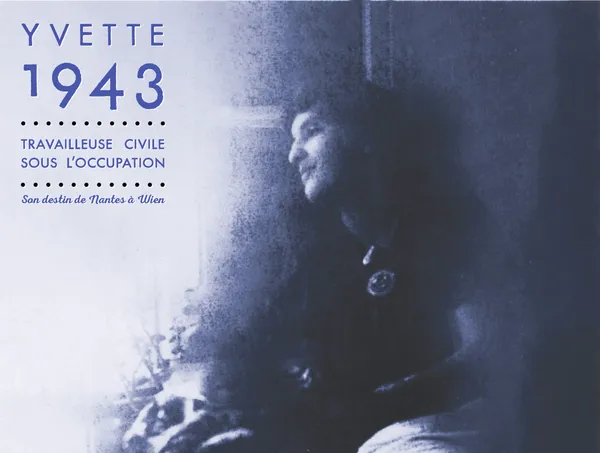 Spectacle-documentaire « Yvette, 1943, travailleuse civile sous l'Occupation » suivi d'un débat-conférence