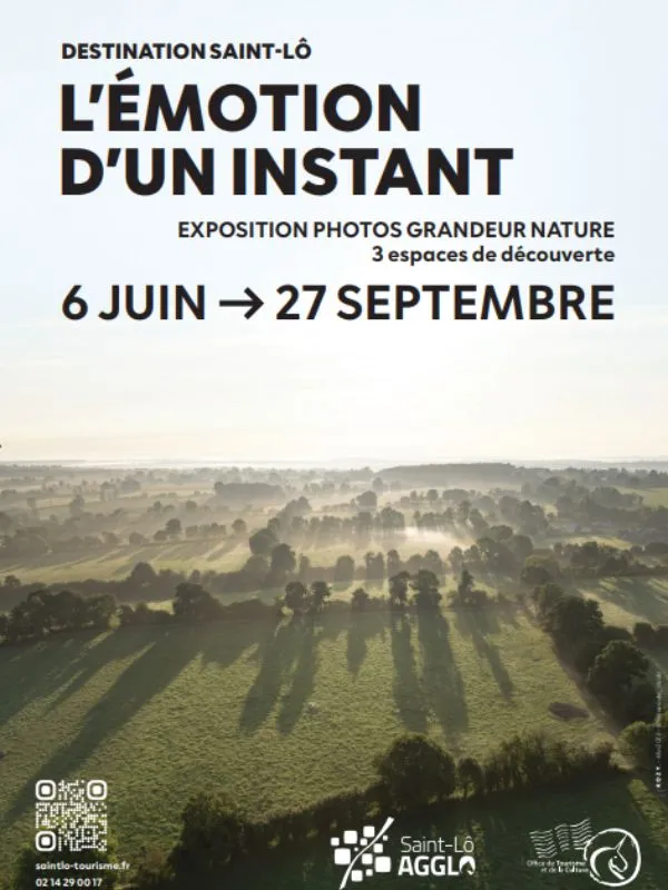 Exposition grandeur nature " Destination Saint-Lô,l'émotion d'un instant"