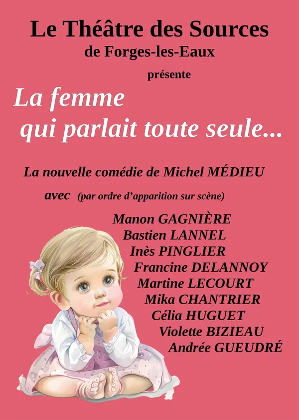 LA FEMME QUI PARLAIT TOUTE SEULE...