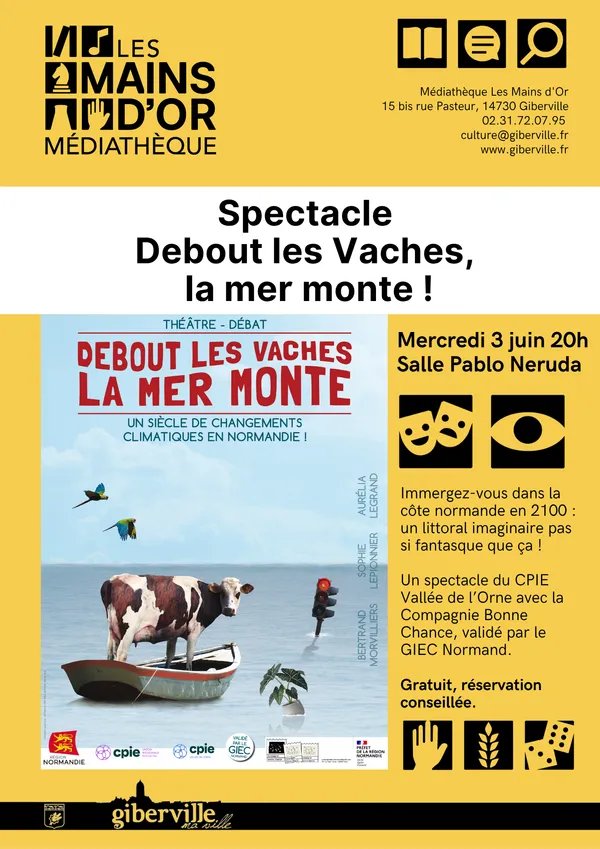 Spectacle théâtre : "Debout les vaches, la mer monte"
