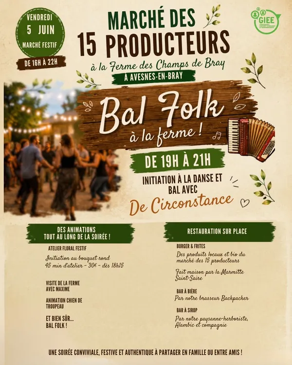 Marché des 15 producteurs - Bal Folk à la ferme !