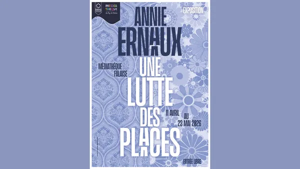 Exposition Annie Erniaux "Une lutte des places"