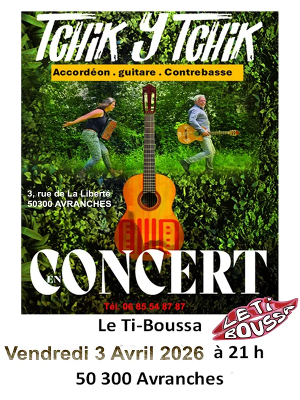 Concert "Tchik Y Tchik"
