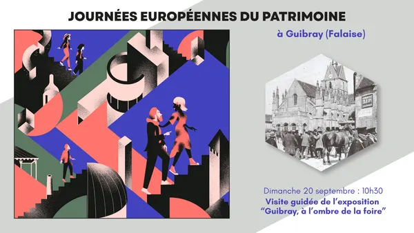 Journées européennes du Patrimoine | Quartier de Guibray (Falaise)
