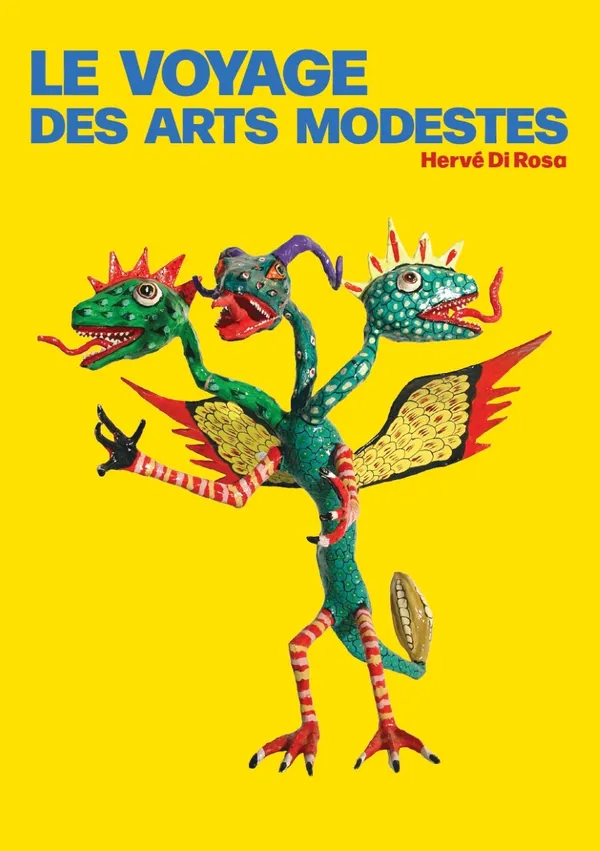 Exposition Le voyage des arts modestes