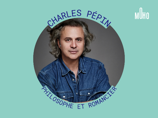 MoHo Talks avec Charles PĂ©pin - DĂ©cider, changer, rebondir, une philosophie de lâaction