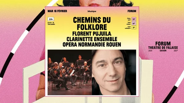 Forum - Saison 2026-2027 | Chemins du folklore par Florent Pujuila et l'Ensemble de l'Opéra Normandie Rouen