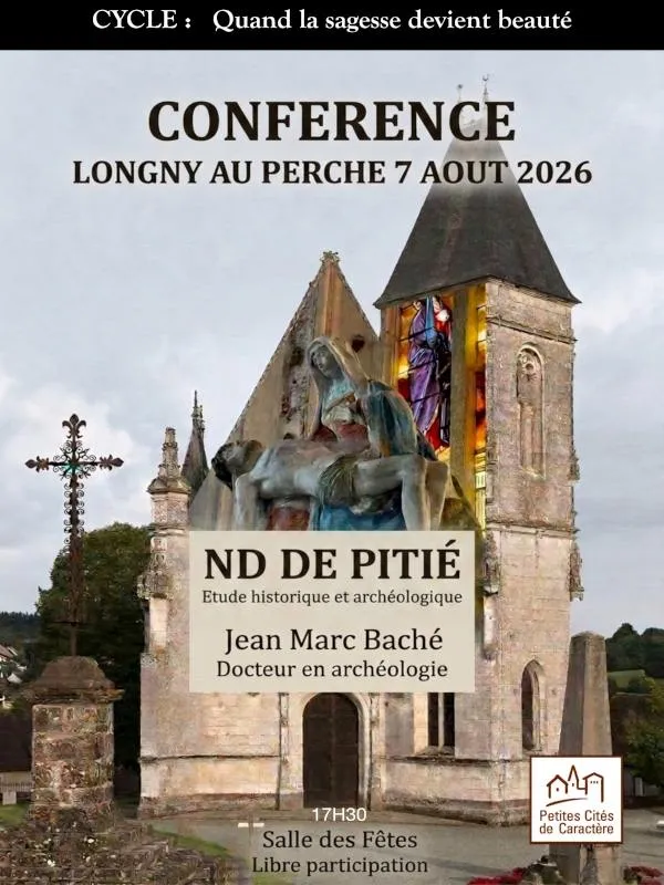 Conférence : Notre Dame de Pitié, étude historique et archéologique