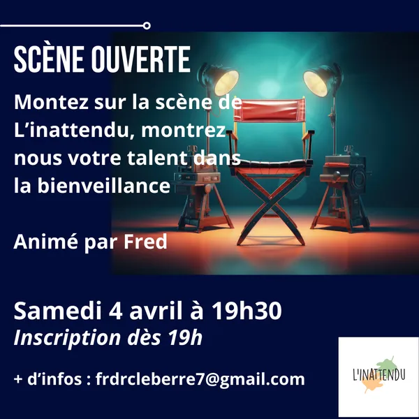[Scène ouverte]
