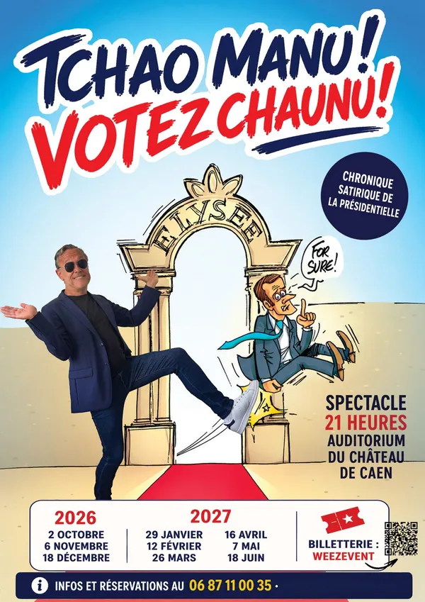 Spectacle "Tchao Manu, votez Chaunu"