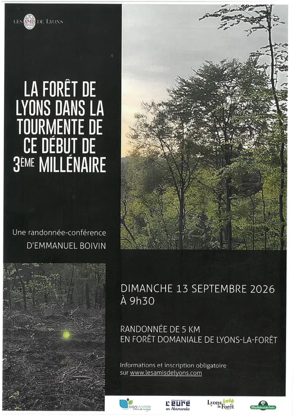 La forêt de Lyons dans la tourmente de ce début de 3ème millénaire - Randonnée de 5km