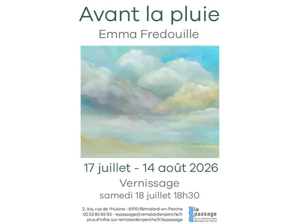 "Avant la pluie" - Exposition d'Emma Fredouille
