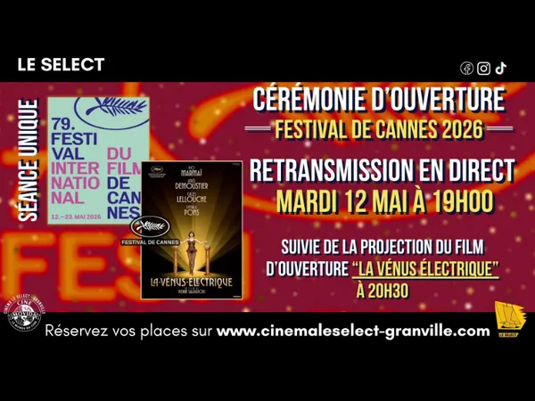 Soirée d'ouverture du festival de cannes en direct et avant-première de "la vénus électrique"
