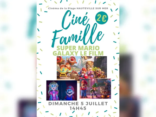 Ciné famille "Super Mario Galaxy, le film"