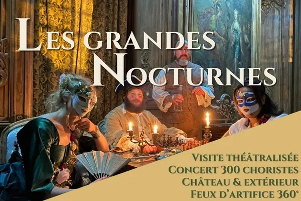 Les Grandes Nocturnes du château de Beaumesnil