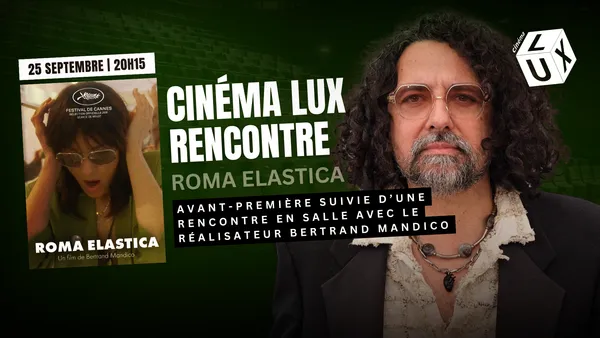 Projection "Roma Elastica" avec le réalisateur Bertrand Mandico