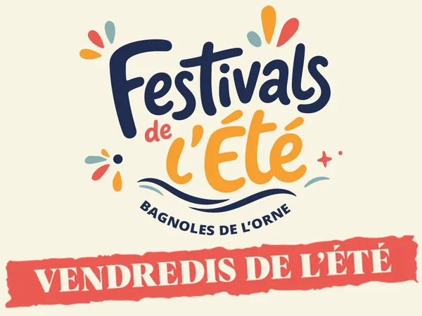 Festival : Les Vendredis de l’Été