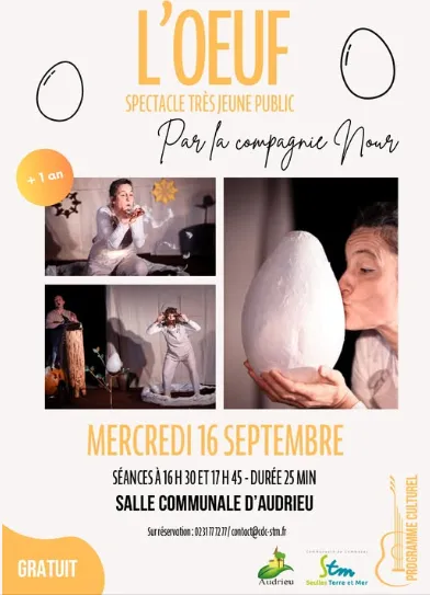 Spectacle jeune public « L'Œuf » – Compagnie Nour - Audrieu -