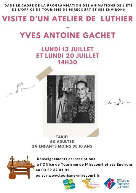 Visite d'un atelier de luthier Yves-Antoine Gachet