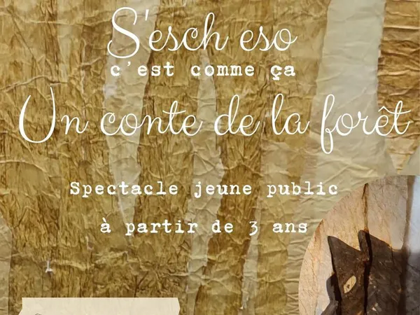 La Serre : Spectacle Jeune Public "S'esch eso (c'est comme ça)"