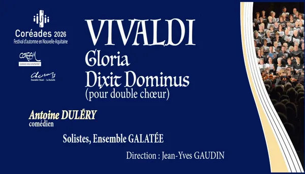 Concert - VIVALDI Gloria et Dixit Dominus pour double choeur -  Coréades