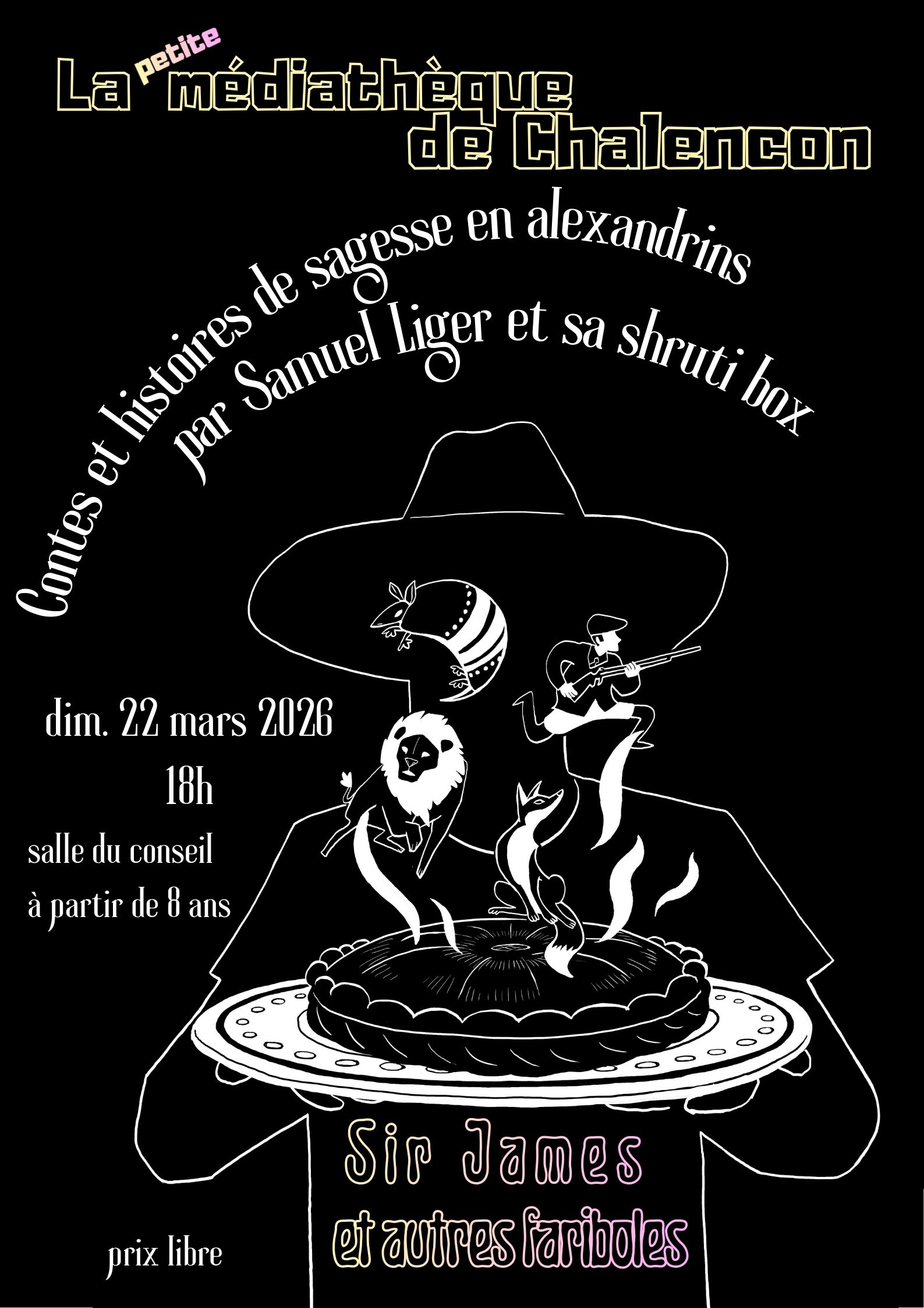 Spectacle "Sir James et autres fariboles" (contes et histoires de sagesse en alexandrins)